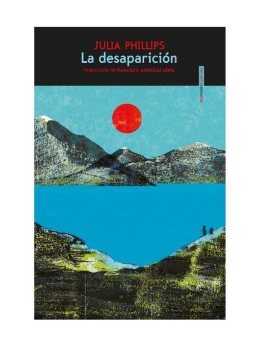 Imágen 1 del libro: La desaparición