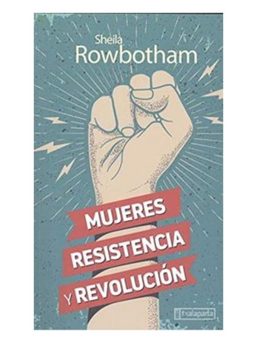 Imágen 1 del libro: Mujeres, resistencia y revolución