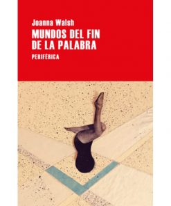 Imágen 1 del libro: Mundos del fin de la palabra