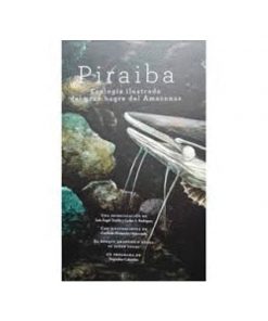 Imágen 1 del libro: Piraiba. ecología ilustrada del gran bagre del amazonas