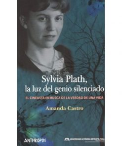 Imágen 1 del libro: Sylvia plath, la luz del genio silenciado