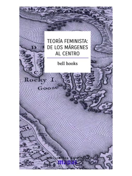 Imágen 1 del libro: Teoría feminista: de los márgenes al centro