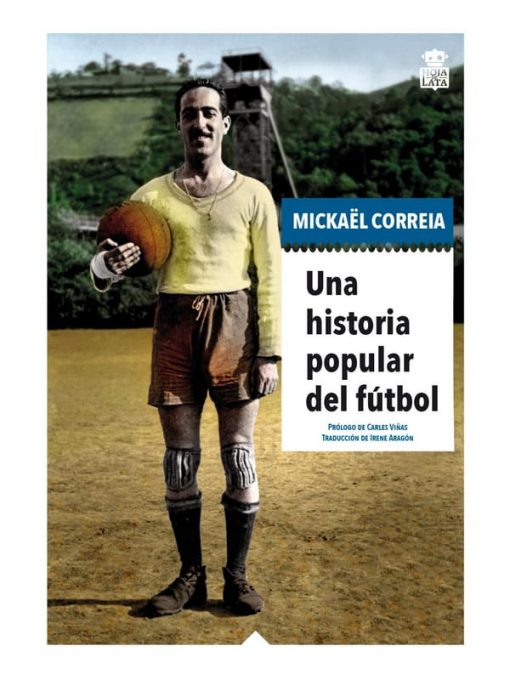 Imágen 1 del libro: Una historia popular del fútbol