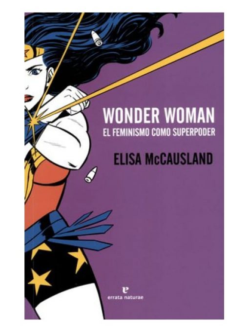 Imágen 1 del libro: Wonder woman. el feminismo como superpoder