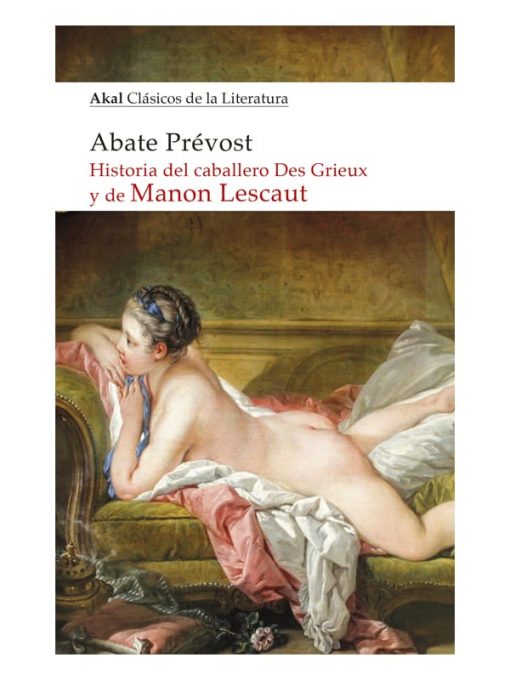 Imágen 1 del libro: Historia del caballero Des Grieeux y de Manon Lescaut