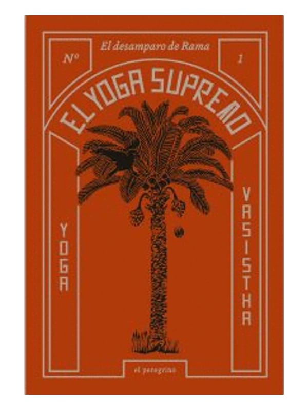 El yoga supremo No. 1 - El desamparo Rama Imágen 1 del libro: El yoga supremo No. 1 - El desamparo Rama