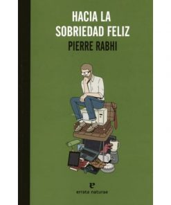 Imágen 1 del libro: Hacia la sobriedad feliz