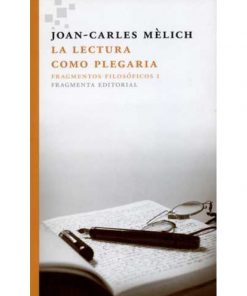 Imágen 1 del libro: La lectura como plegaria