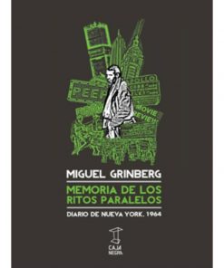 Imágen 1 del libro: Memoria de los ritos paralelos. Diario de Nueva York, 1964.