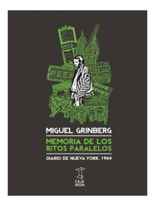 Imágen 1 del libro: Memoria de los ritos paralelos. Diario de Nueva York, 1964.