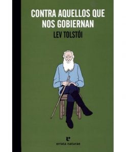 Imágen 1 del libro: contra aquellos que nos gobiernan