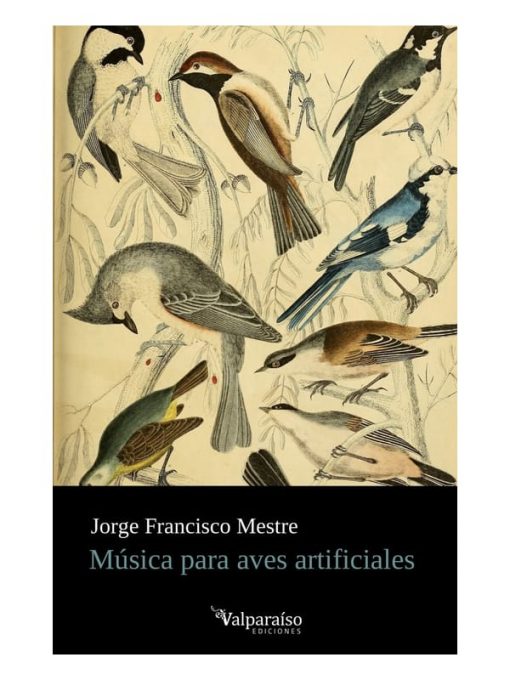 Imágen 1 del libro: Música para aves artificiales