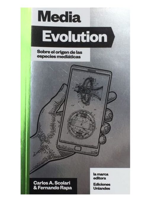 Imágen 1 del libro: Media evolution. Sobre el origen de las especies mediáticas.