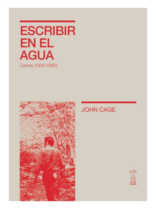 Imágen 1 del libro: Escribir en el agua. Cartas (1930-1992).