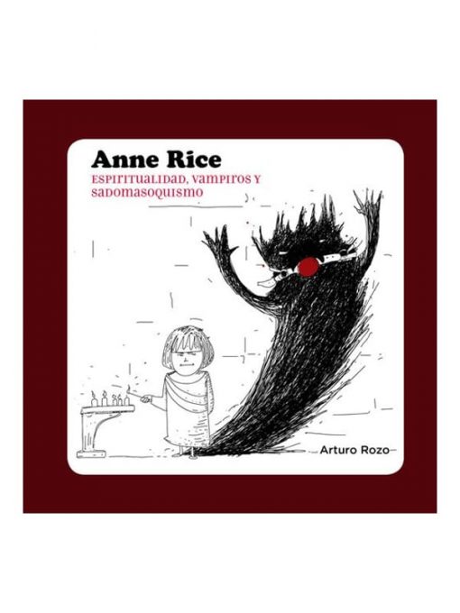 Imágen 1 del libro: Anne rice. espiritualida, vampiros y sadomasoquismo