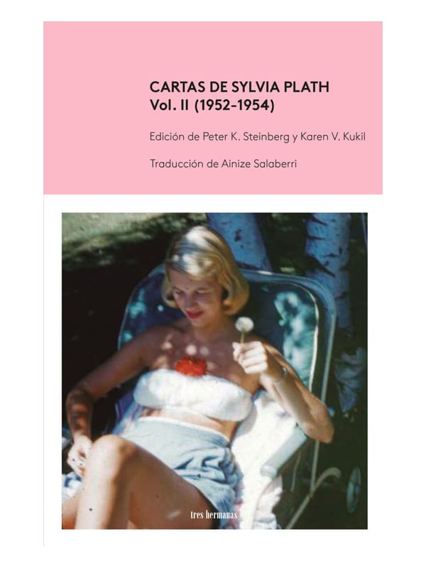 Cartas de Sylvia Plath Vol. II (1952-1954) Imágen 1 del libro: Cartas de Sylvia Plath Vol. II (1952-1954)