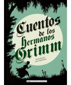 Imágen 1 del libro: Cuentos de los hermanos Grimm Ilustrado