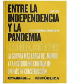 Imágen 1 del libro: Entre la independencia y la pandemia