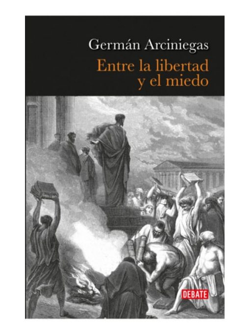 Imágen 1 del libro: Entre la libertad y el miedo