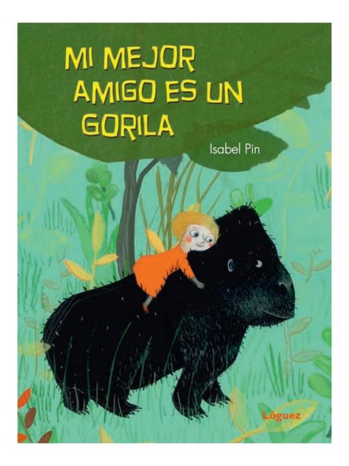 Imágen 1 del libro: Mi mejor amigo es un gorila