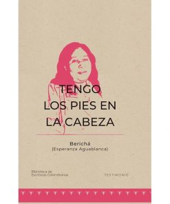 Imágen 1 del libro: Tengo los pies en la cabeza