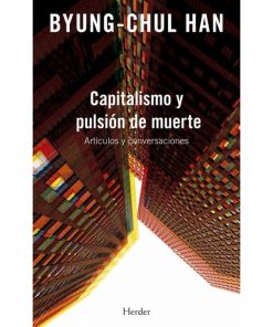 Imágen 1 del libro: Capitalismo y pulsión de muerte