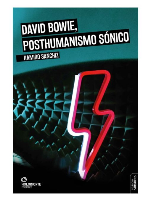 Imágen 1 del libro: David Bowie, Posthumanismo sónico