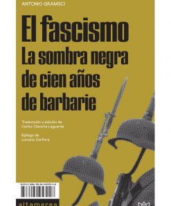 Imágen 1 del libro: El fascismo La sombra negra de cien años de barbarie