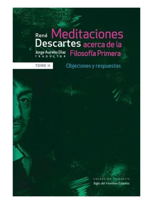 Imágen 1 del libro: Meditaciones acerca de la filosofía primera Tomo II