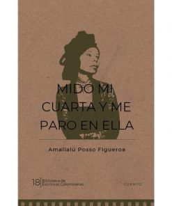 Imágen 1 del libro: Mido mi cuarta y me paro en ella