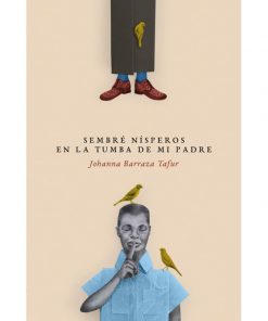 Imágen 1 del libro: Sembré nísperos en la tumba de mi padre