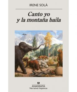 Imágen 1 del libro: Canto yo y la montaña baila