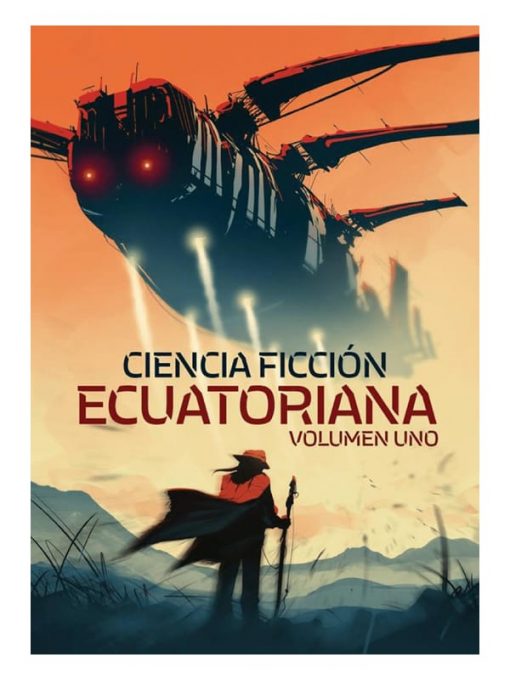 Imágen 1 del libro: Ciencia ficción ecuatoriana vol. 1