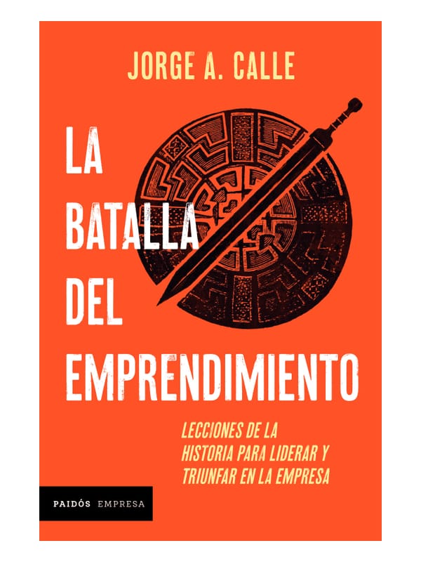 La batalla del emprendimiento Imágen 1 del libro: La batalla del emprendimiento