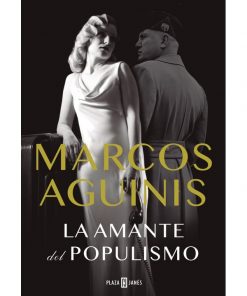 Imágen 1 del libro: La amante del populismo