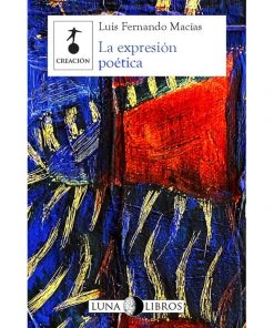 Imágen 1 del libro: La expresión poética