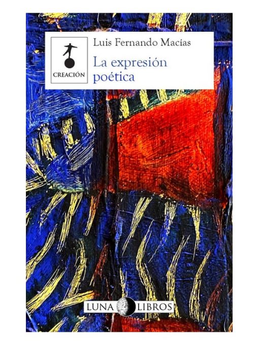 Imágen 1 del libro: La expresión poética