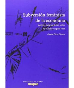 Imágen 1 del libro: Subversión feminista de la economía