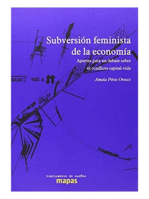 Imágen 1 del libro: Subversión feminista de la economía