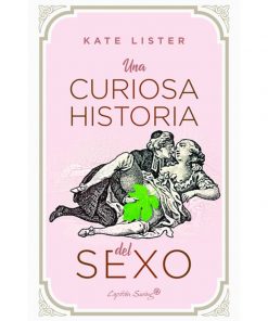 Imágen 1 del libro: Una curiosa historia del sexo