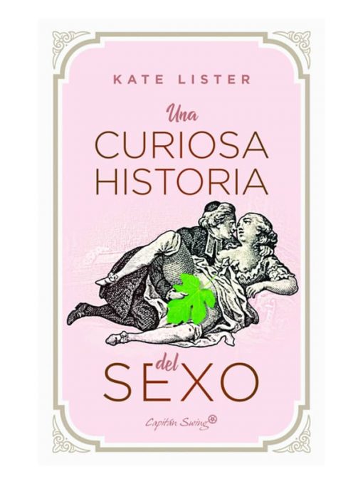 Imágen 1 del libro: Una curiosa historia del sexo