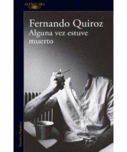 Imágen 1 del libro: Alguna vez estuve muerto