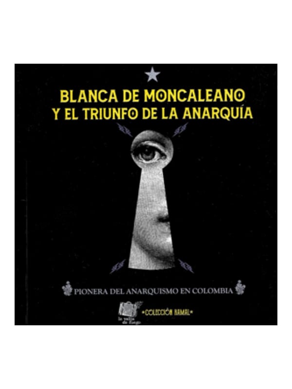 Blanca de Moncaleano y el triunfo de la anarquía Imágen 1 del libro: Blanca de Moncaleano y el triunfo de la anarquía
