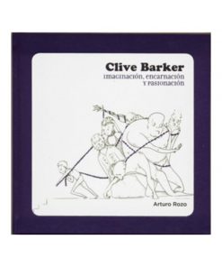 Imágen 1 del libro: Clive Barker: imaginación, encarnación y pasionación