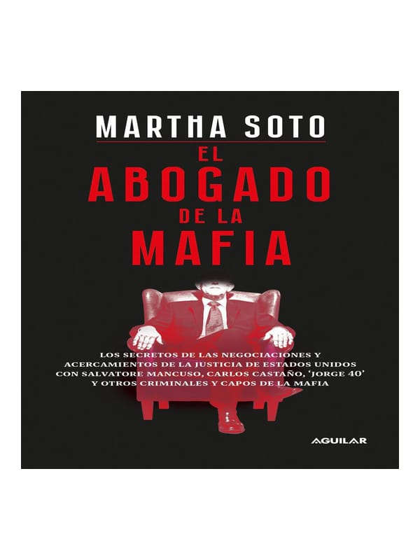 El abogado de la mafia Imágen 1 del libro: El abogado de la mafia