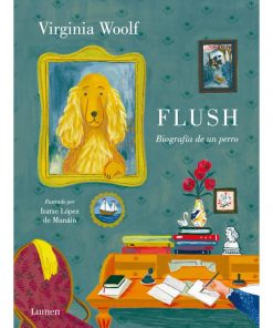 Imágen 1 del libro: Flush, biografía de un perro. Ed. ilustrada