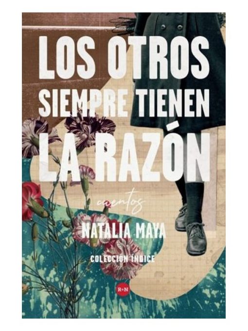 Imágen 1 del libro: Los otros siempre tienen razón