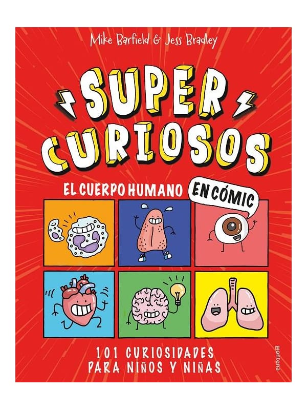 Supercuriosos. El cuerpo humano en cómic Imágen 1 del libro: Supercuriosos. El cuerpo humano en cómic