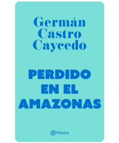 Imágen 1 del libro: Perdido en el Amazonas