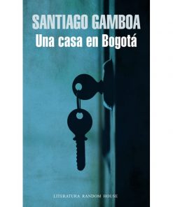 Imágen 1 del libro: Una casa en Bogotá